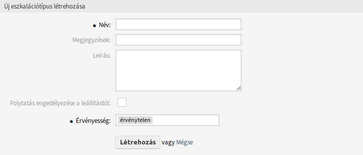Új eszkalációtípus létrehozása képernyő